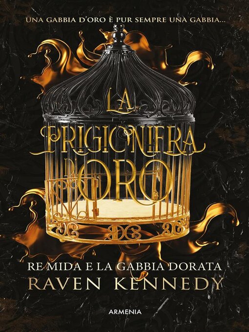 Title details for La prigioniera d'oro by Raven Kennedy - Available